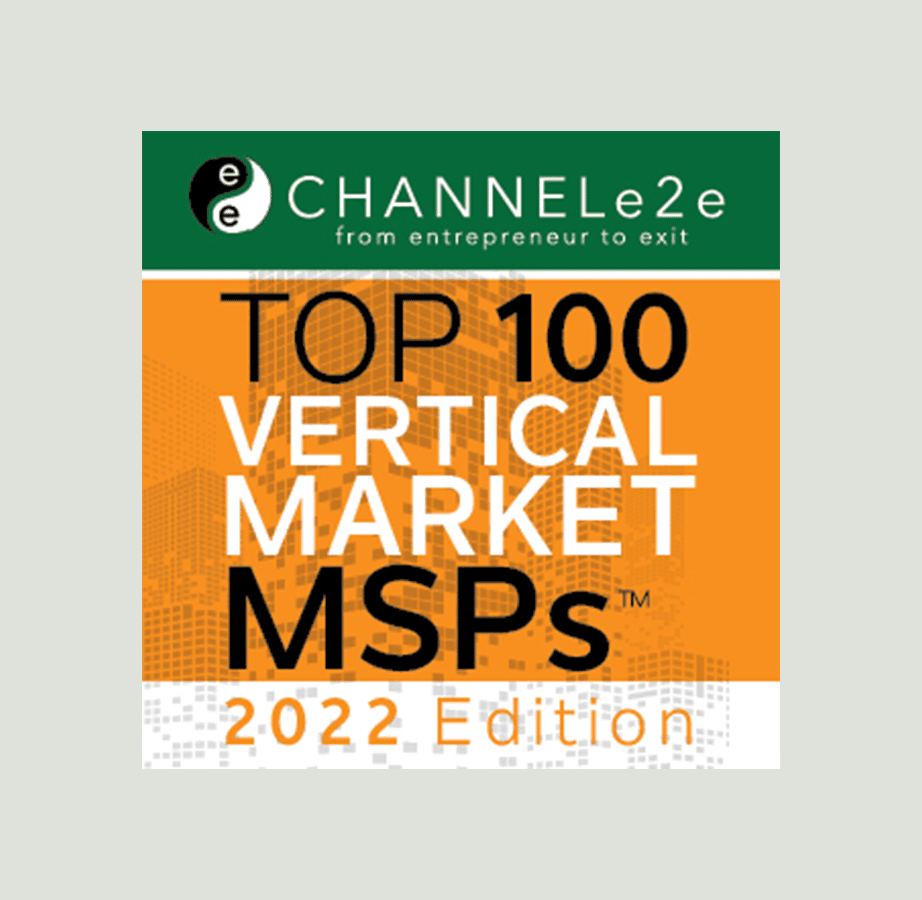 2022 ChannelE2E Top 100 Vertical MSPs